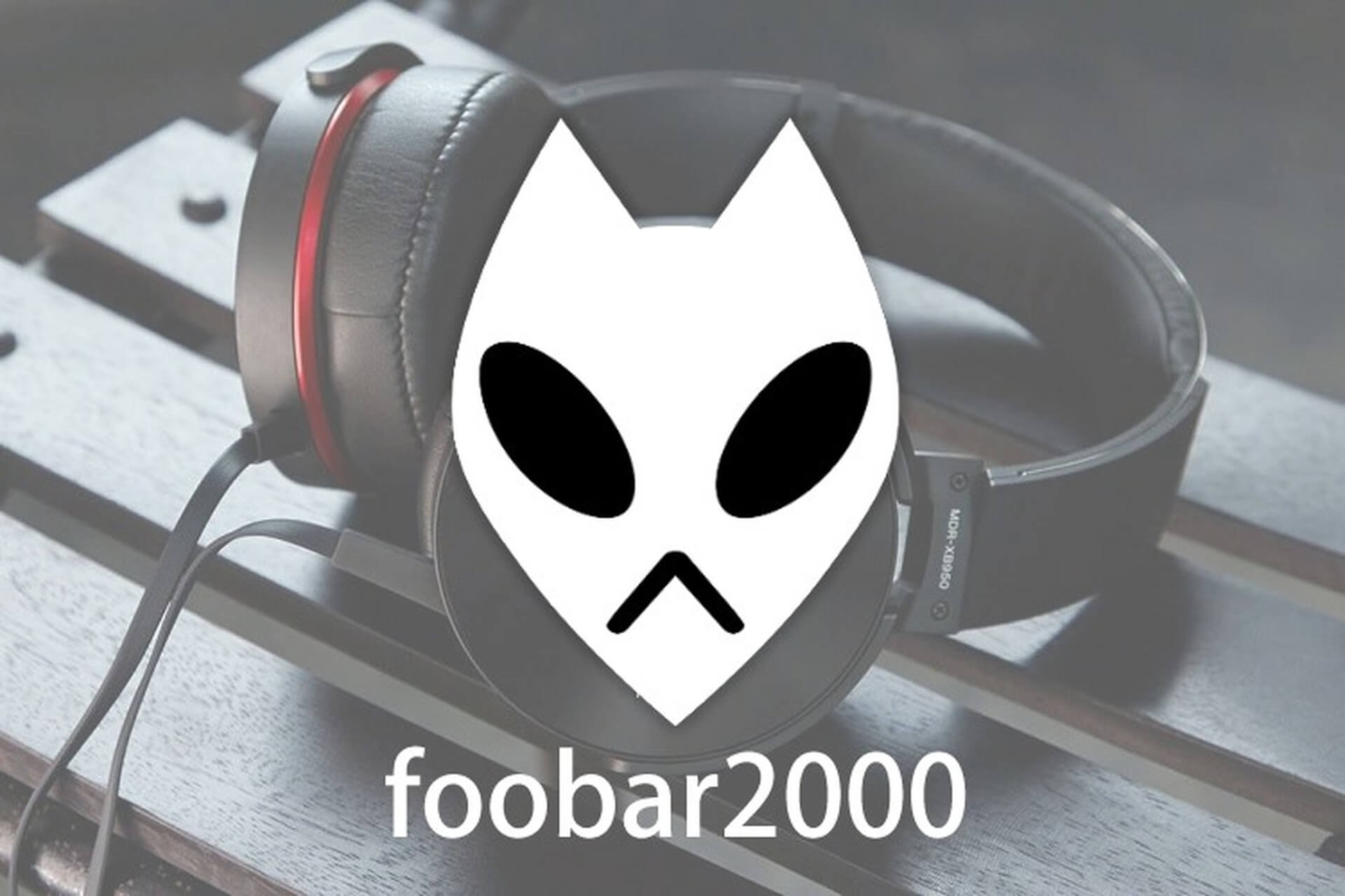 Foobar2000 là phần mềm hỗ trợ mở file FLAC